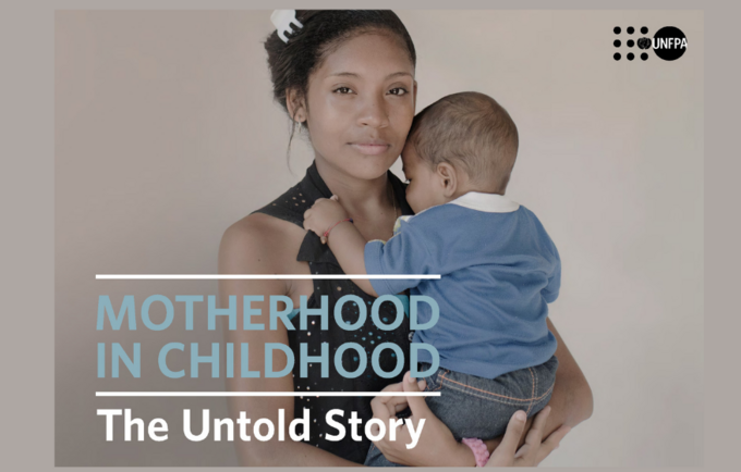 Motherhood in Childhood _ UNFPA