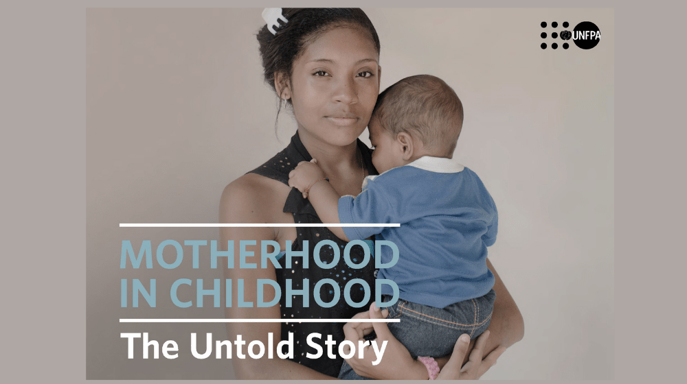 Motherhood in Childhood _ UNFPA