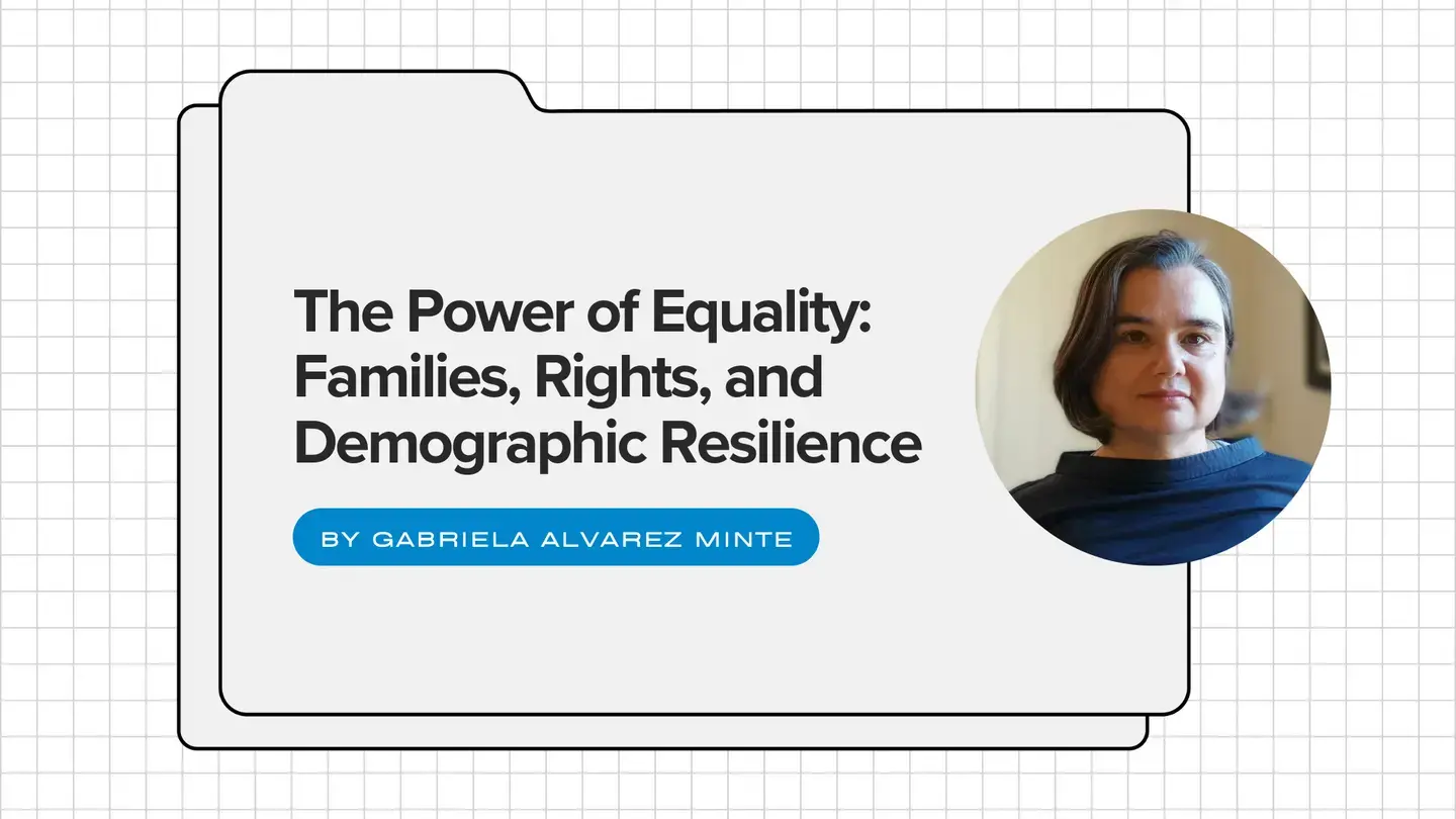 The Power of Equality: Families, Rights, and Demographic Resilience