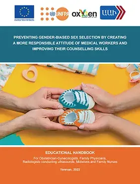 EDUCATIONAL HANDBOOK: Preventing Gender-Biased Sex Selection by Creating a More Responsible Attitude of Medical Workers and Improving their Counselling Skills