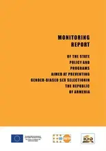 MONITORING REPORT OF THE STATE POLICY AND PROGRAMS AIMED AT PREVENTING GENDER-BIASED SEX SELECTION IN THE REPUBLIC OF ARMENIA